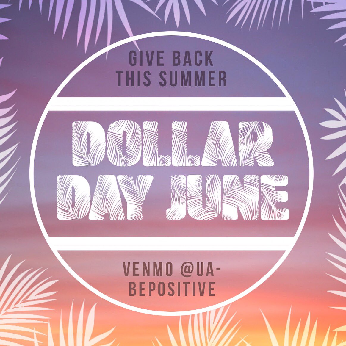 DOLLAR DAYS!!! You know the drill! Venmo @ua-bepositive in order to donate to childhood cancer awareness 💕 Give back this summer!!