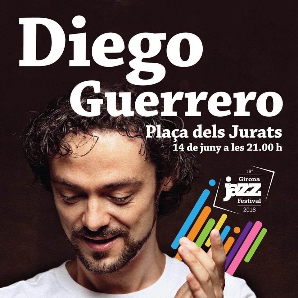 El próximo jueves 14 de Junio nos vamos pal @GironaJazz Festival. 21h Plaça dels Jurats. Entradas 15€/18€.   #girona #gerona #jazzfest #jazz #jazzfestival #catalunya #gira @rgbcat #rgbmanagement #gironajazz #gironajazzfestival #diegoguerrero