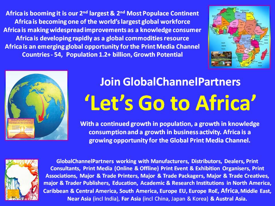GlobalCPartners's tweet photo. Join GlobalChannelPartners and ‘Let’s Go to Africa’. With a continued growth in population, a growth in knowledge consumption and a growth in business activity. Africa is a growing opportunity for the Global Print Media Channel. Find Out More On : https://t.co/6EKwrYJrx5 https://t.co/QrFmzxNLKl