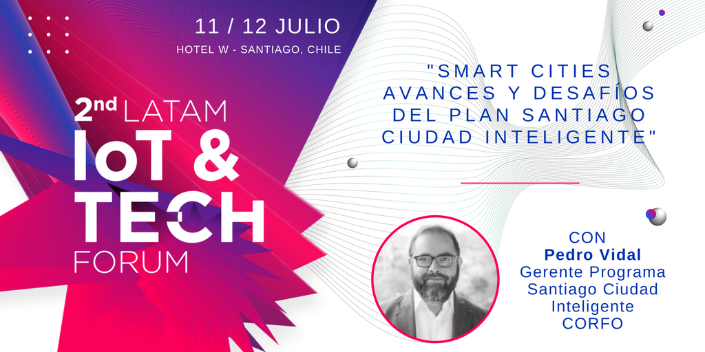 eventsbymcgroup's tweet photo. DESCUBRE más sobre #SmartCities en el 2nd LatAm #IoT &amp; #Tech Forum con @PedroVidalCL Gerente del Programa Santiago Ciudad Inteligente de @Corfo este 11-12 de julio en el Hotel W, junto a más de 200 asistentes de 15 países. #latamiotforum 2018
Más en: https://t.co/Boeoz9nVlv https://t.co/8tRwHC6AiB