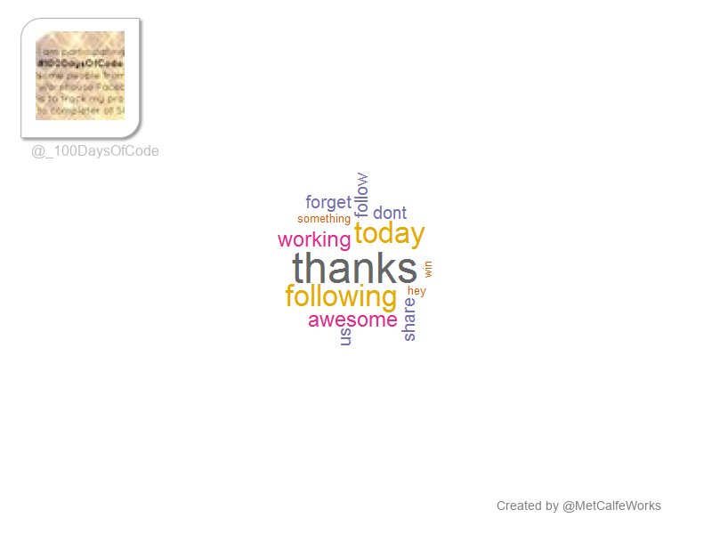 MetCalfeWorks's tweet image. [17:43:59]@_100DaysOfCode: thanks, : following,  today
