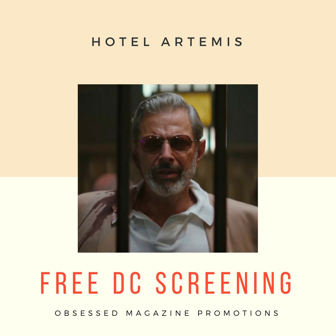 ObsessedMag_com's tweet image. Hey Obsessed people and @ScreeningsDC - Score your tickets to a free screening of Hotel Artemis at the link. Two screenings - one in DC and in Baltimore. Don't miss out! meetsobsession.com/promotions/