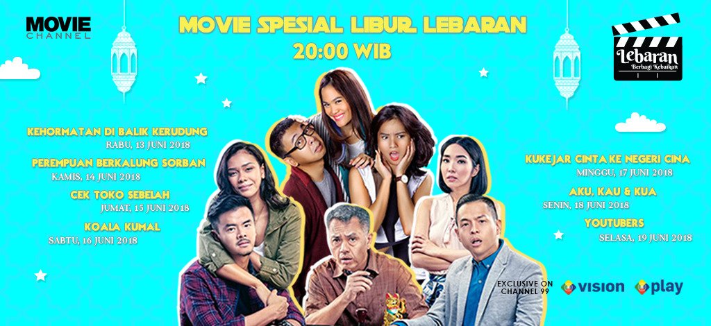 MNC_Movie's tweet photo. Saksikan Movie Spesial Libur Lebaran
Mulai Tgl 13 Juni - 19 Juni 2018 jam 20:00 wib
Only on Movie Channel. Ch.99 @MNCVisionID https://t.co/F1YGLtVI69