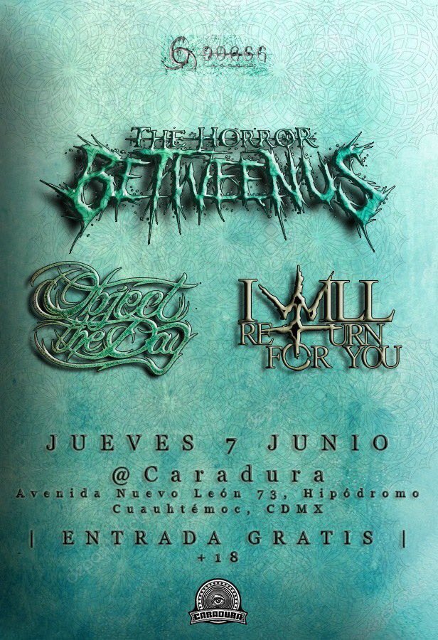 caraduramx's tweet photo. ¡Para este #JuevesDeMetal tenemos a #TheHorrorBetweenUs, #ObjectTheDay y #IWillReturnForYou!
Entrada gratis|8PM|+18 con ID. https://t.co/YDtss5oGFT