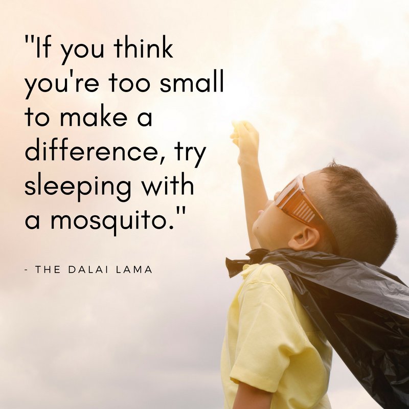 If You Think You Are Too Small To Make A Difference Try Sleeping With A Mosquito Twitter 上的Project Giving Kids:""If You Think You're Too Small To Make A Difference, Try Sleeping With A Mosquito." -- The Dalai Lama #Nocomment #Smallbutmighty #Givingkids Https://T.co/N2Xv4Rxhq3" / Twitter If You Think You Are Too Small To Make A Difference Try Sleeping With A Mosquito Twitter 上的Project Giving Kids:""If You Think You're Too Small To Make A Difference, Try Sleeping With A Mosquito." -- The Dalai Lama #Nocomment #Smallbutmighty #Givingkids Https://T.co/N2Xv4Rxhq3" / Twitter