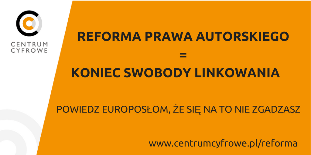 centrumcyfrowe's tweet photo. Reforma #prawoautorskie wprowadzi nowe prawo dla wydawców prasy, które umożliwi im zarabianie na krótkich fragmentach tekstu = linkowanie do opublikowanej treści będzie uwarunkowane zgodą, co ograniczy swobodę wypowiedzi. Powiedz Europosłom co o tym myślisz. #FixCopyright https://t.co/1SYaYcaQfd