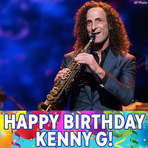 Happy Birthday to saxophonist Kenny G! 