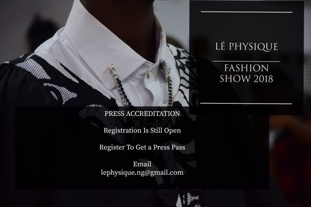 lephysique_ng's tweet photo. "THE LÉ PHYSIQUE FASHION SHOW 2018"
PRESS ACCREDITATION
Calling All Bloggers, Media Houses, Photographers, Videographers...
Want to Cover this years Lé Physique Fashion Show 2018?
Apply Now!
Email
lephysique.ng@gmail.com
#lpfs18 #lpfs #lephysique
#warri #lagos #nigeria https://t.co/VFy7iqpCgH