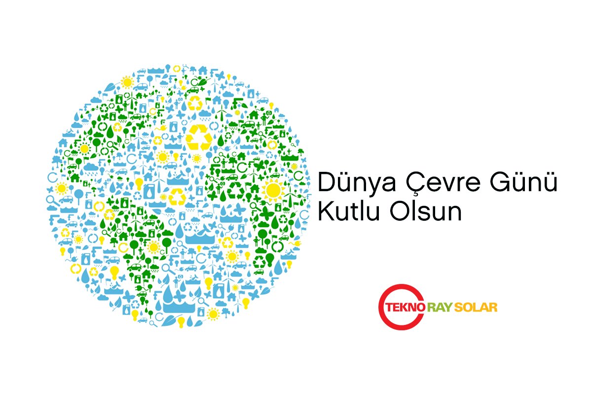 Dünya Çevre Günü Kutlu Olsun! #DünyaÇevreGünü #WorldEnvironmentDay #teknoraysolar #solarenergy