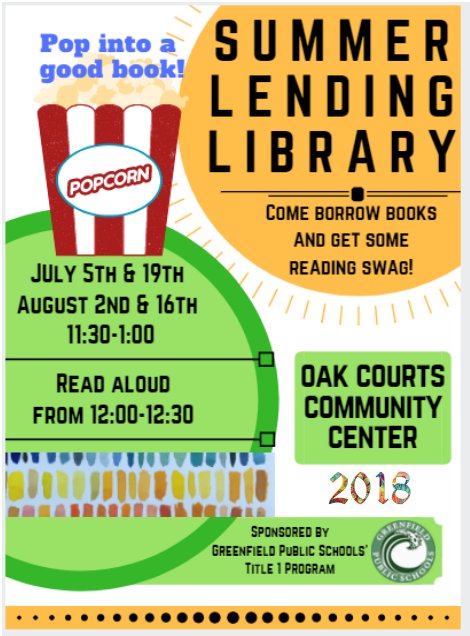 Mark your calendars! Make a day of it stop by Oak Courts Community Center 7/5 &amp; 7/19. 8/2 &amp; 8/16 for a free lunch and then enjoy the GPS Title I Summer Lending Library! Read Alouds and 😎 Books to borrow! All are welcome #GPSSummerFun #TitleI <a href="/Super_GPS/">Greenfield Public Schools</a>