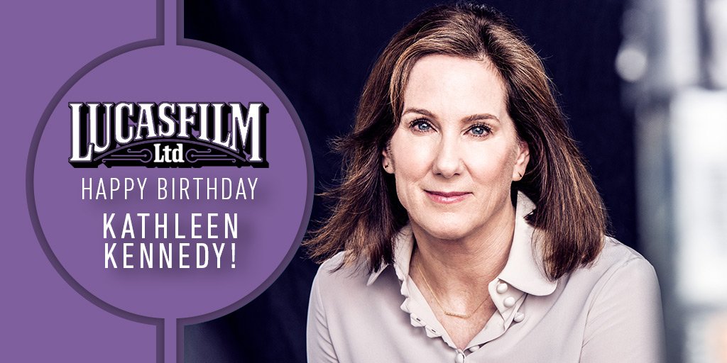 Happy Birthday, Kathleen Kennedy! Star Wars (starwars) June 5, 2018