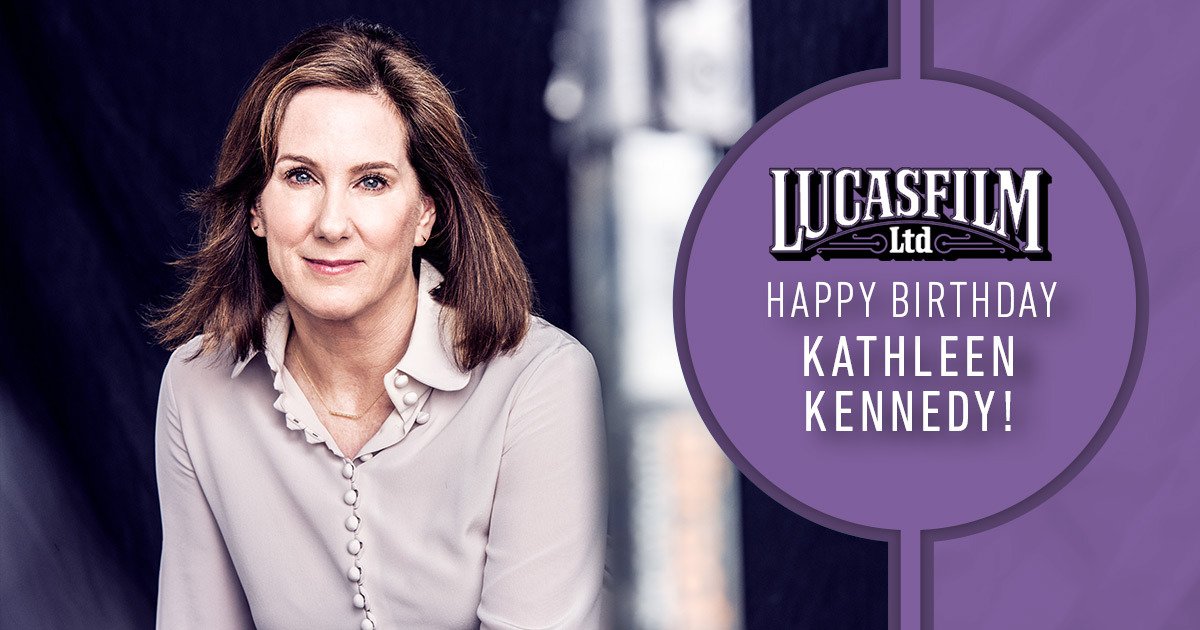 Happy Birthday, Kathleen Kennedy!  