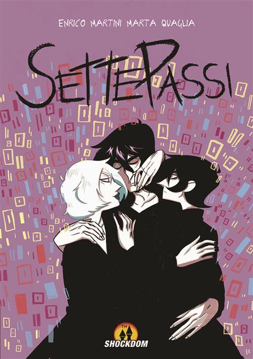 Manicomix (@manicomix_it) on Twitter photo #SettePassi, un'opera marcata <a href="/Shockdom/">Shockdom Editore</a> , sarà presto in fumetteria. Per tutte le altre novità clicca su manicomix.it e sfoglia il nostro catalogo. #SettePassi, un'opera marcata <a href="/Shockdom/">Shockdom Editore</a> , sarà presto in fumetteria. Per tutte le altre novità clicca su manicomix.it e sfoglia il nostro catalogo.
