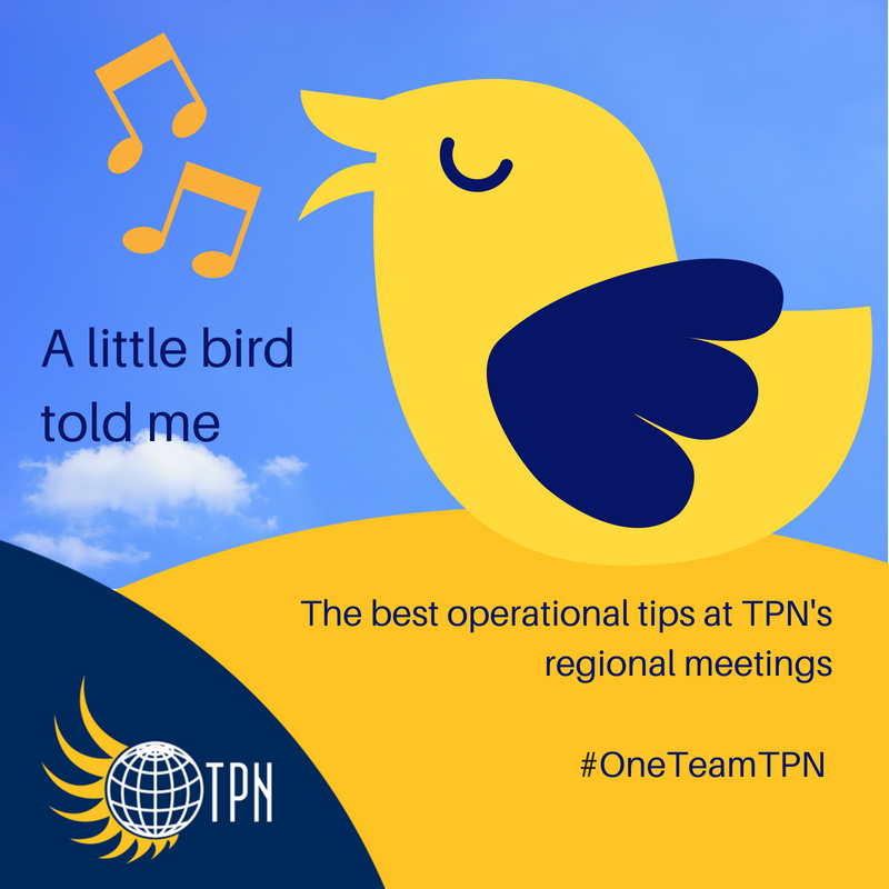 Great sharing of info at TPN's regional meetings. Best Membership ever.