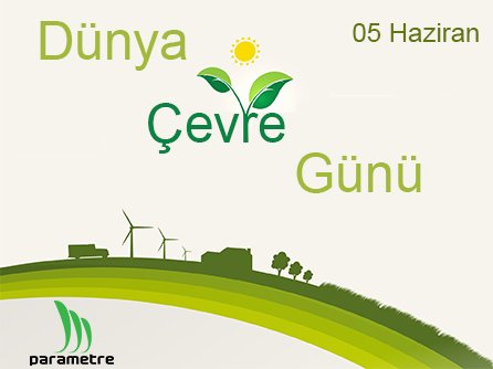 ParametreM's tweet photo. Dünya Çevre Günü Kutlu olsun. Gelecek ve yaşam için çevreni koru.
#çevregünü #EnvironmentDay #cevrenikoru #DünyaÇevreGünü #CevreHepAklımda #WorldEnvironmentDay https://t.co/EmSKn6ZDVC