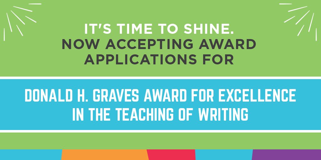 Now accepting applications for the Donald H. Graves Award which recognizes teachers in grades K-6 who, through the teaching of writing, demonstrate an understanding of student improvement in writing. Deadline: June 15 bit.ly/2svHNzo