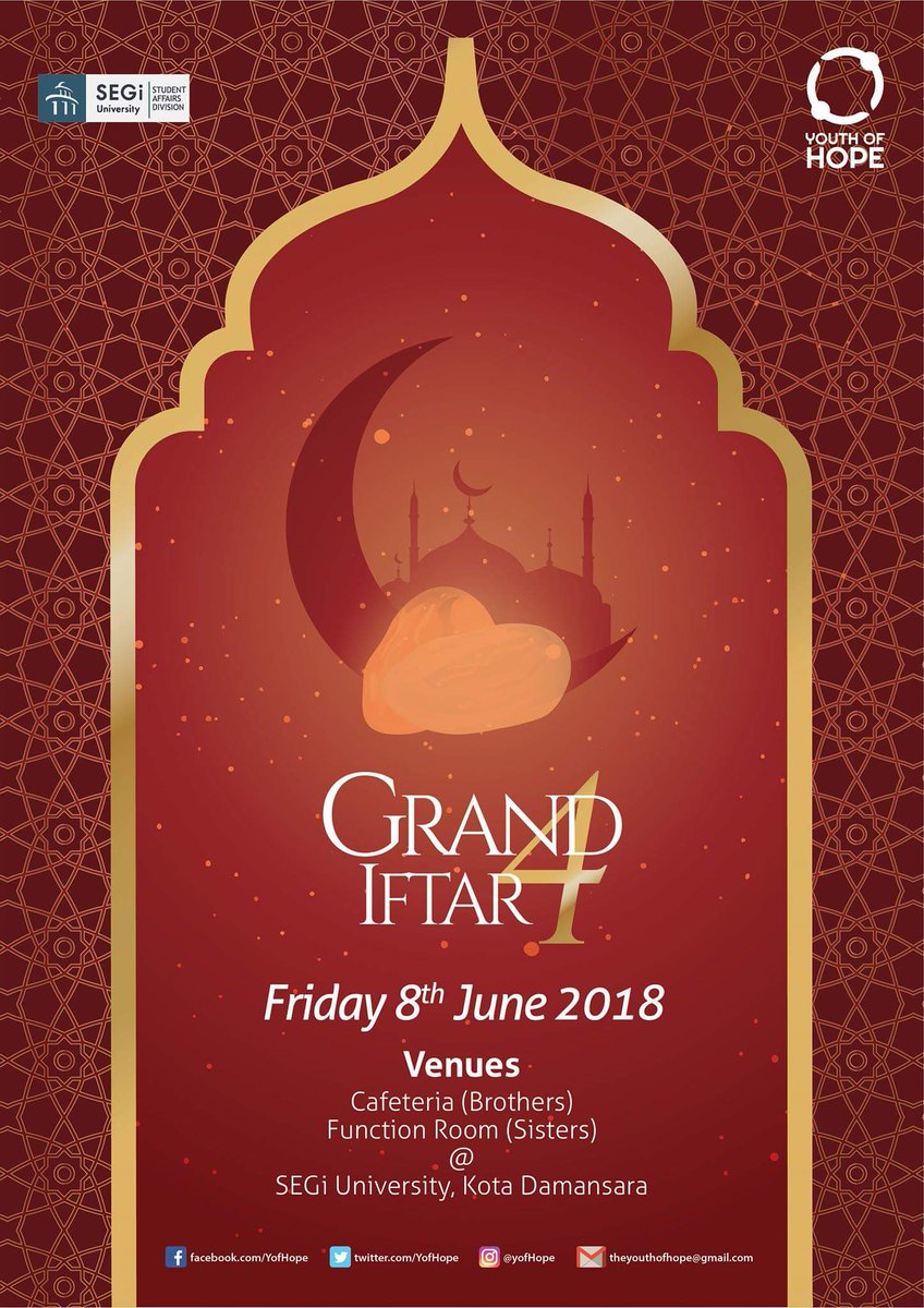 YofHope's tweet photo. Final Grand Iftar 4 Ramadan 1439 @ SEGi University Kota Damansara.

Friday 8th June 2018

See you all there. إنْ شَاءَ الله

#YouthOfHope #ReconnectingTheYouth #Ramadan1439 https://t.co/m18NNc6doo