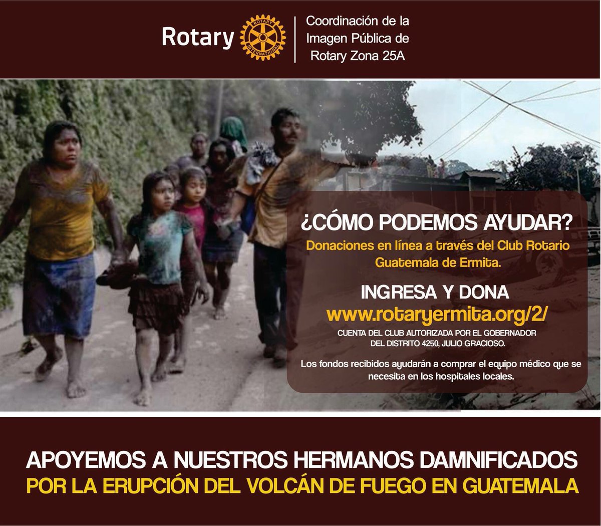 Nuestro total apoyo y solidaridad a nuestros amigos Guatemaltecos.

¿Cómo podemos ayudar? Donando, ingresando a la siguiente página rotaryermita.org/2/
