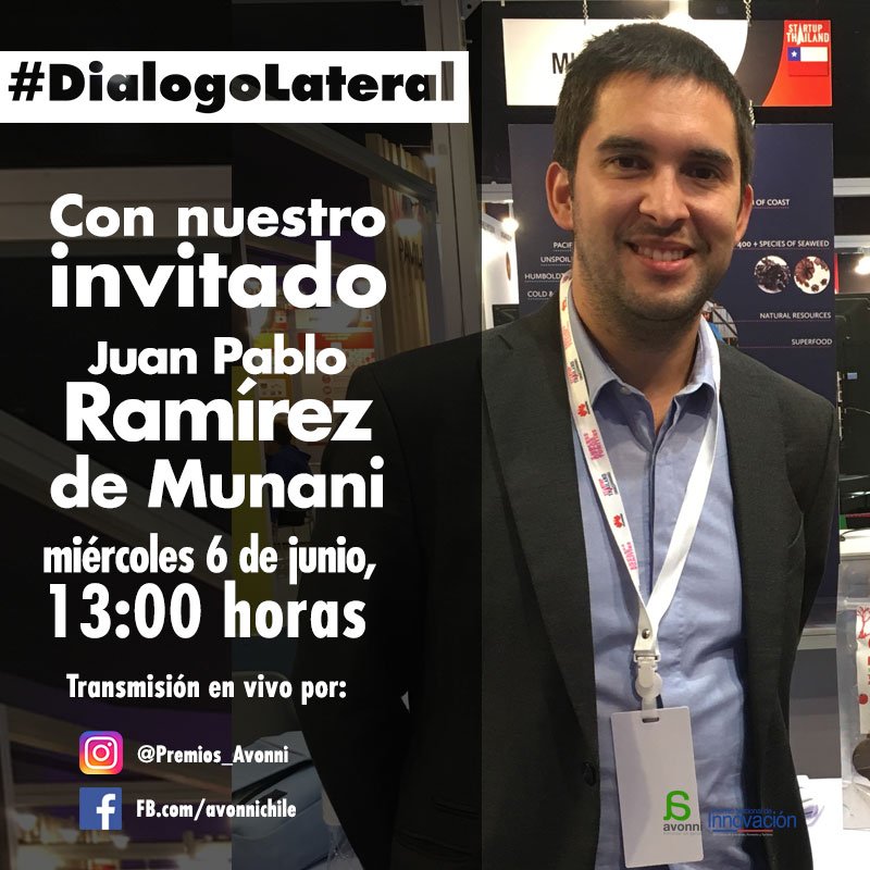 premio_avonni's tweet photo. Recuerden que mañana tendremos un nuevo capítulo de #DialogoLateral con el seco Juan Pablo Ramírez de #Munani. Si quieres saber cómo se gestó su idea y cómo ha logrado el éxito con su proyecto, no te puedes perder esta entretenida conversación. ¡Agéndalo! https://t.co/HHidBkUYgY