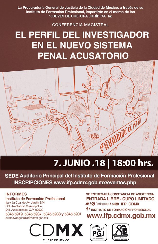 JJ_Olea's tweet photo. Próximo Jueves de Cultura Jurídica: Conferencia Magistral "El Perfil del Investigador en el Nuevo Sistema Penal Acusatorio". 
Sede: Instituto de Formación Profesional, 18:00 hrs.
Entrada libre, registro en: https://t.co/0rpEneshNu https://t.co/wMcl4igNs3