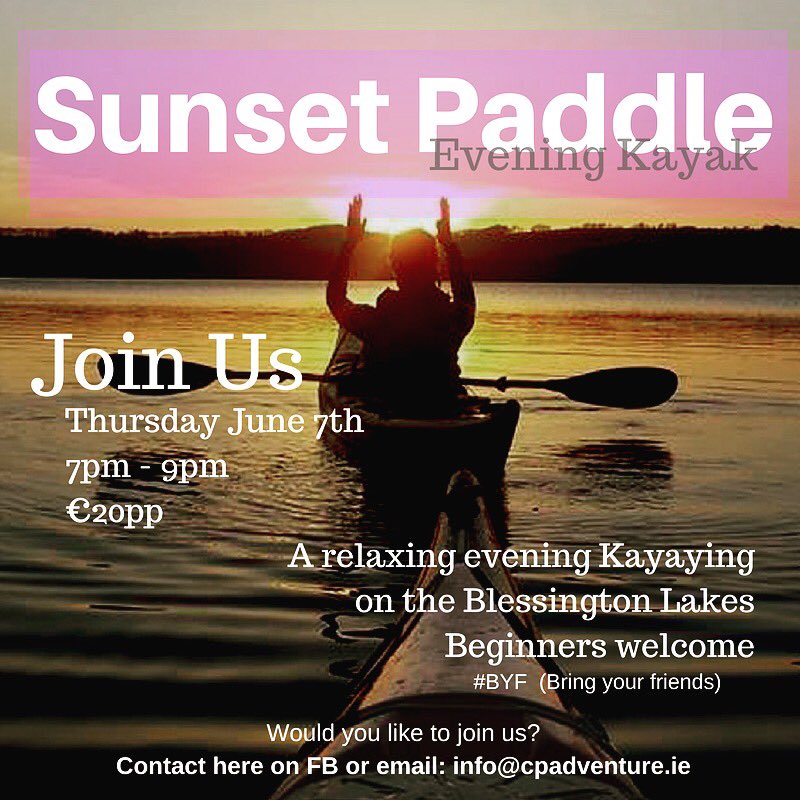 CPAdventureIRL's tweet photo. JOIN US for a paddle this Thursday from 7pm to 9pm. Blessington lakes #sunsetkayak #eveningkayak #friendsfun #getoutgetactive #outdooradventures https://t.co/hl6is9PnbP