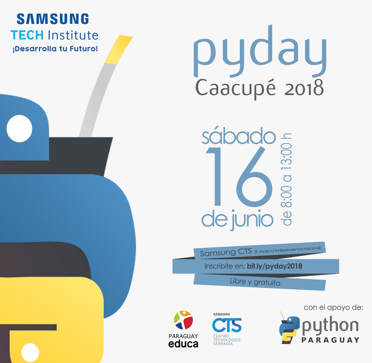 PyEduca's tweet photo. ¡Abrimos las inscripciones para el #PythonDay Caacupé 2018! 
El 16 de junio se viene nuevamente la jornada Python con invitados especiales que nos van a acompañar con charlas y talleres.
Inscribite en https://t.co/2Tc7BdJiUj
¡Arrobale a tus amigos es libre y gratuito! https://t.co/ix31Lhwcjz
