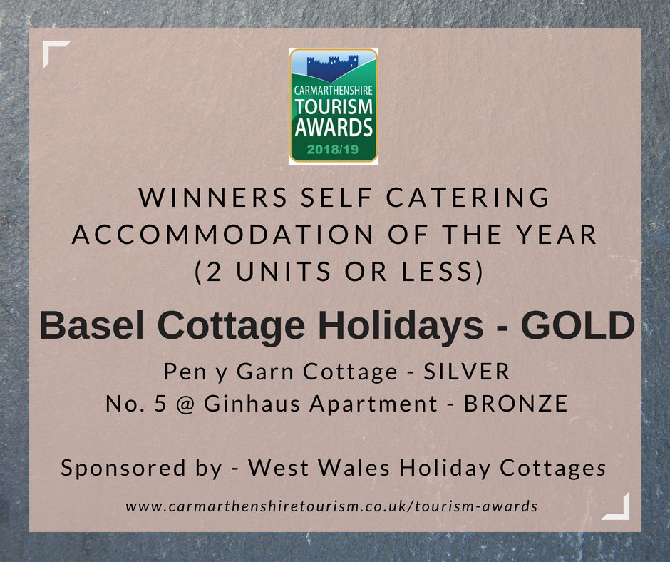 **Best Self Catering Accommodation (2 units or less) / Llety Hunanddarpar y Flwyddyn (2 uned neu llai)**

Basel Cottage Holidays - GOLD

<a href="/PenyGarnCottage/">Pen Y Garn Cottage</a> - SILVER
<a href="/No5ginhaus/">No5@ginhaus</a>  - BRONZE 

Congratulations / Llongyfarchiadau
Sponsored by - <a href="/cottagesinwales/">West Wales Holiday Cottages</a>

#CarmsTourismAwards