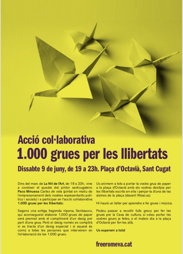 FreeRomeva's tweet photo. 📣Aquest dissabte, porta la teva grua a la plaça Octavià! 1️⃣0️⃣0️⃣0️⃣ grues per la LLIBERTAT❗️Mil grues, i un desig comú ⏩ #LlibertatPresosPolítics #Retornexiliats🎗 #SantCugat #FreeRomeva https://t.co/5I24Hx7JxK