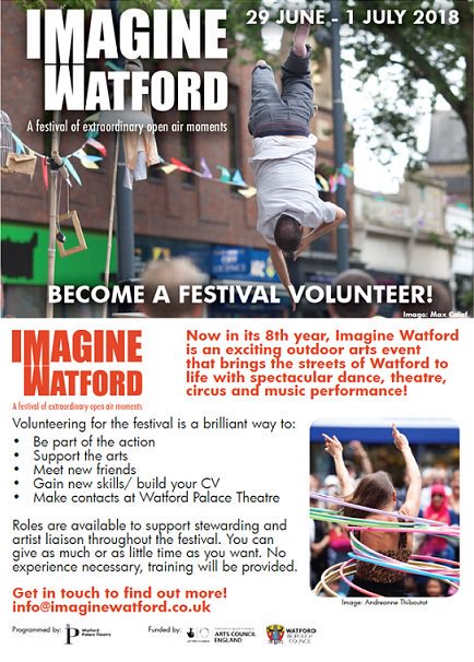 Join the festival team as a volunteer! Be part of the action, meet new people, build new skills - get in touch now! #ImagineWatford please share