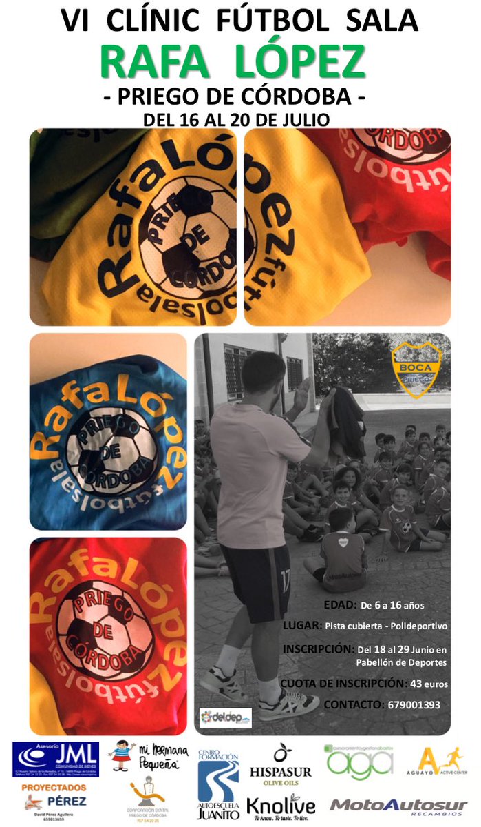 Rafa17Lopez's tweet image. Ya es una realidad 👏🏻😃
VI Clínic de Fútbol Sala RAFA LÓPEZ en Priego de Córdoba.
La inscripción estará abierta en el Pabellón de Deportes(junto oficina INEM), del 18-29 de Junio.

En los próximos días adjuntaremos los dípticos con su correspondiente formulario de inscripción.