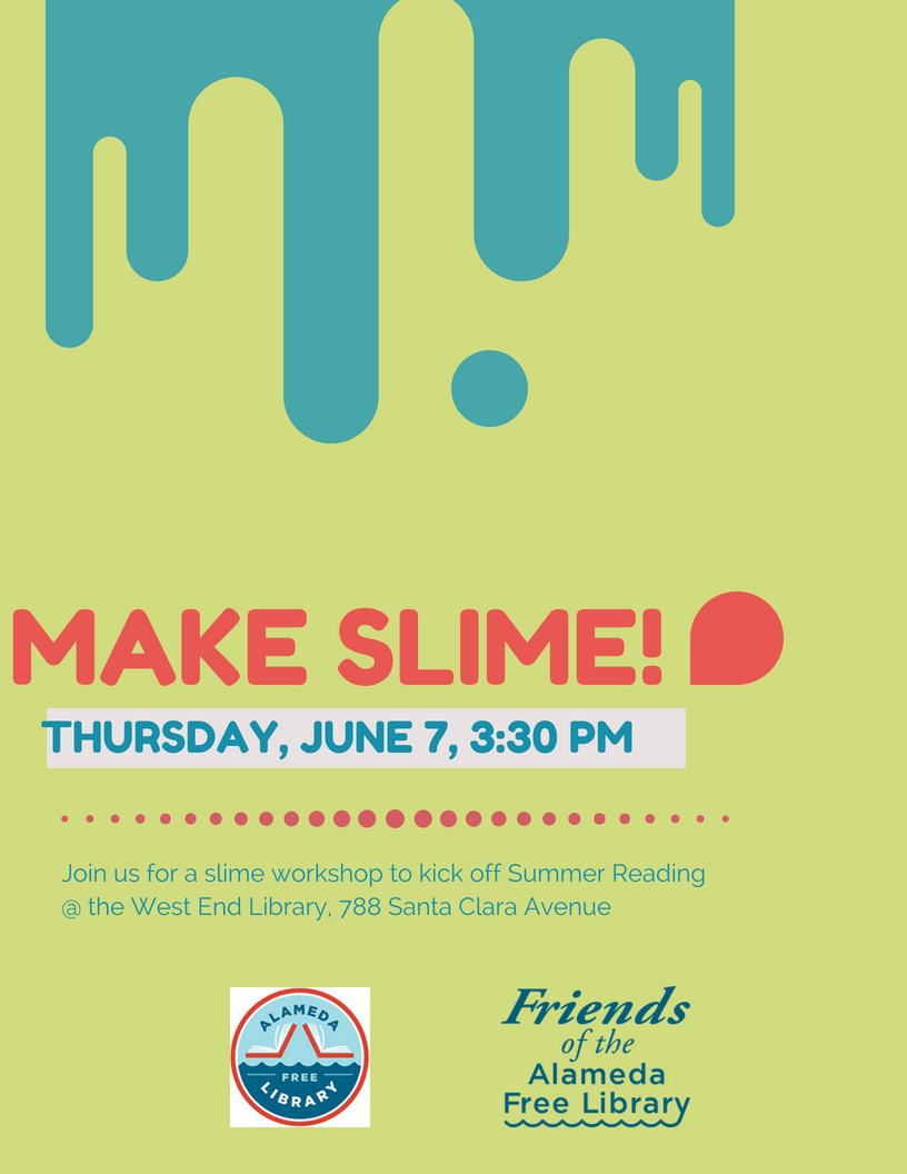 alamedafree's tweet photo. Join us this Thursday, June 7, at 3:30pm at the West End Branch Library to make some slime! While you're here, you can register for the #SummerReadingChallenge! See you there! #ReadingTakesYouPlaces #FamilyFun https://t.co/fcADwIMUGn