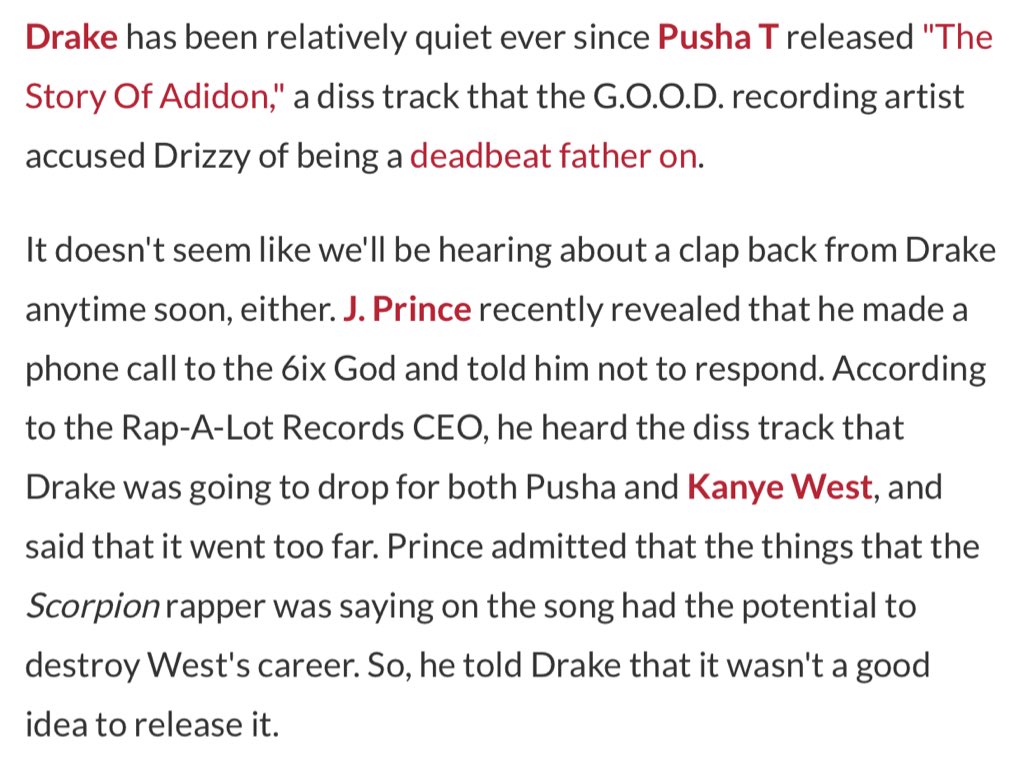 PopCrave's tweet photo. Drake was reportedly planning to release a diss track for Pusha T &amp; Kanye West but was advised not to by J. Prince because it “had the potential to destroy West’s career.” https://t.co/EA7KC6kmYT