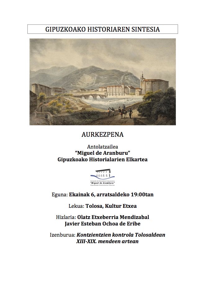 Gogoratu, bihar Tolosako Kulturetxean arratsaldeko 19,00 Gipzukoako Historiaren Sintesia eta "Kontzientzien kontrola Tolosaldean XIII-XIX. mendeen artean" izeneko hitzaldia. Ez galdu