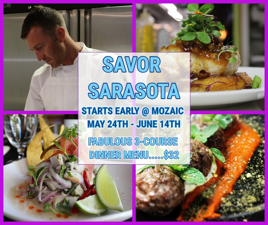 MozaicOnMain's tweet photo. Mozaic has kicked off there Savor Sarasota Menu one week early! Dine with us before the rush! Enjoy our fabulous three-course dinner menu promotionally priced at $32! https://t.co/JEEBIJx2g4 https://t.co/1JdBHQZkki