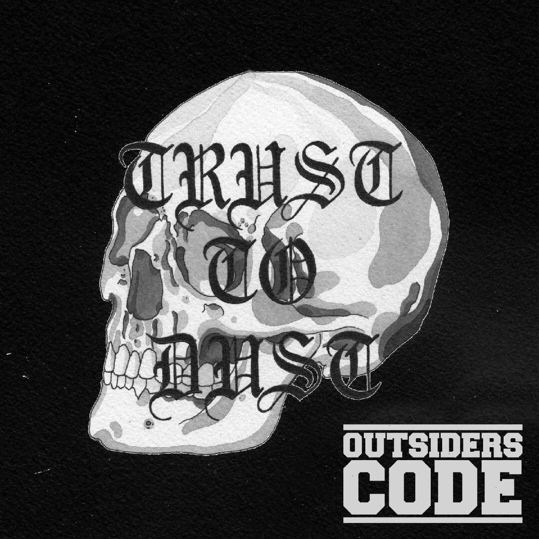 OutsidersCode's tweet image. And we’re back. New single “Trust to Dust” available now on all digital platforms through @resistrecords