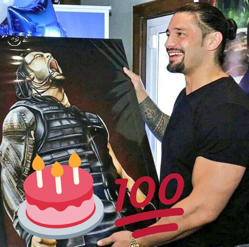 Wish u a happy birthday Roman reigns 