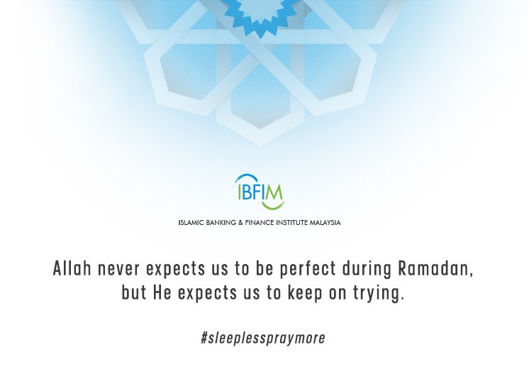 IBFIM's tweet image. #ibfim #ramadankareem1439H #sleeplesspraymore #day9