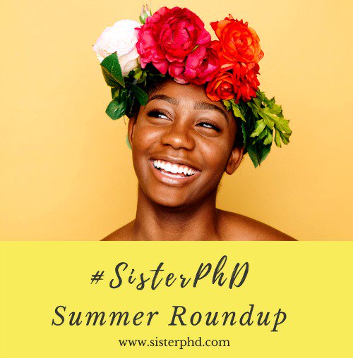 sisterphd's tweet image. NEW POST: We recognize that the hustle continues over the summer so here are some resources to help you continue to blaze trails! #SisterPhD #TrynaGrad #BlkGradLife