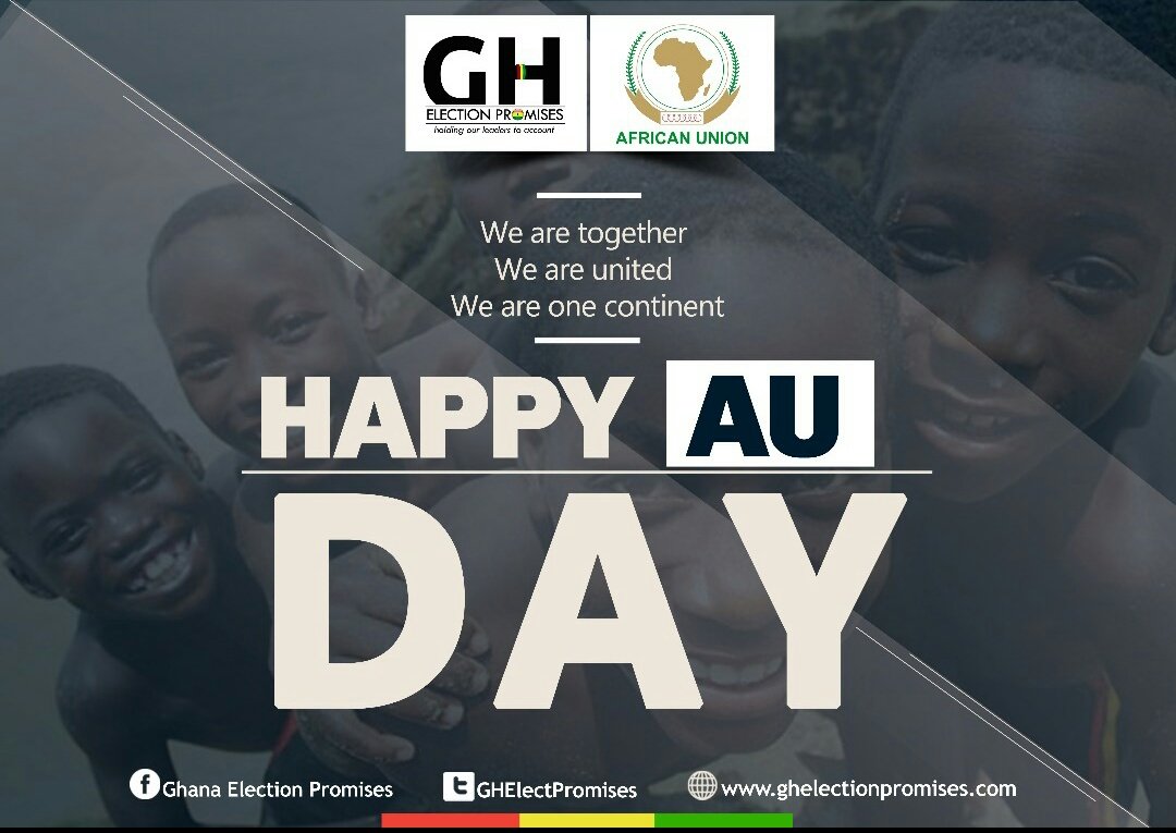 GHElectPromises's tweet photo. #HappyAUDay #HappyAfricaUnionDay to #Africa.
May Africa grow in every way.

#GHElectionPromises https://t.co/fSKzIE6zrU