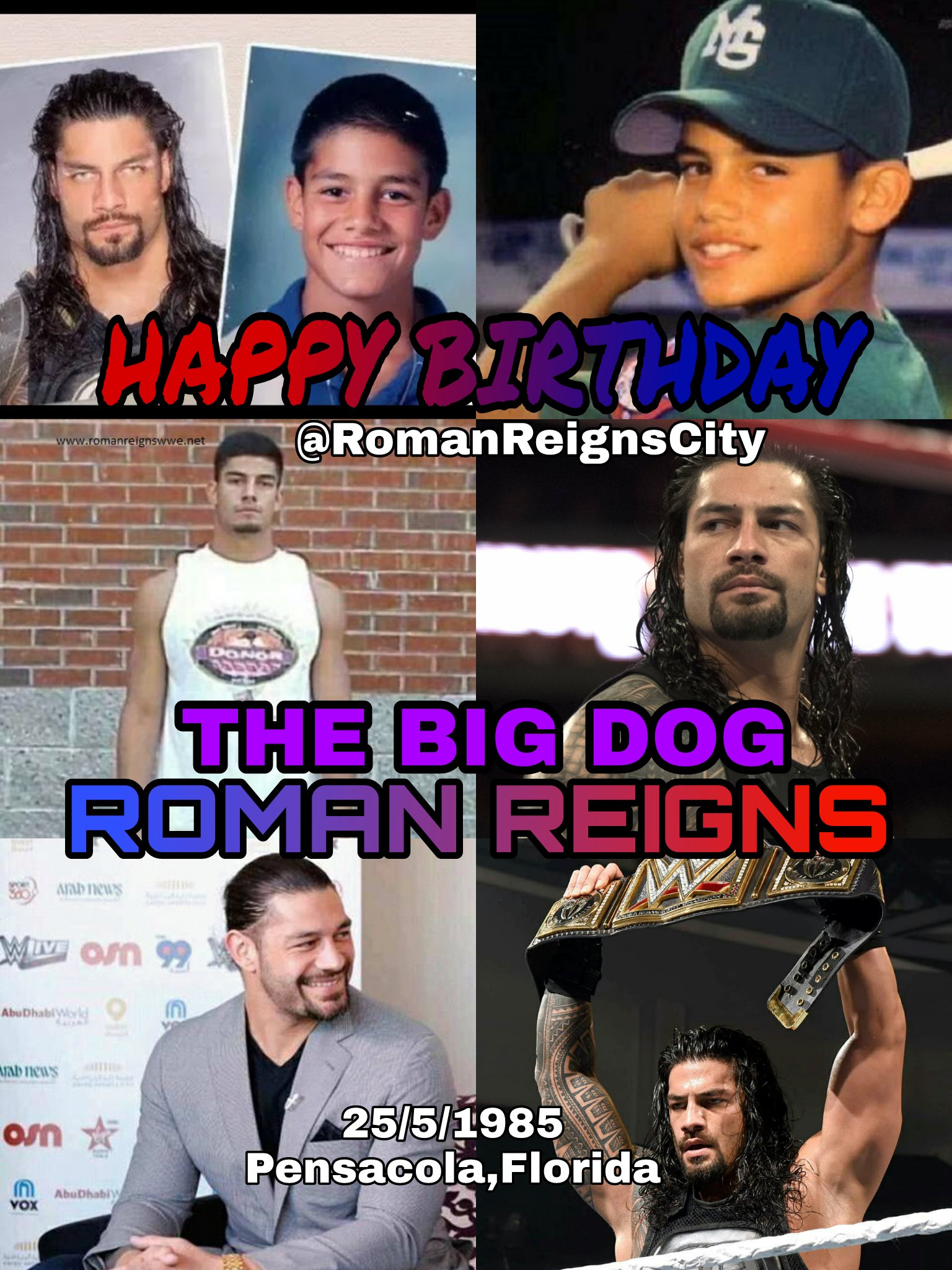  HAPPY BIRTHDAY MY LOVE ROMAN REIGNS.I LOVE YOU SO MUCH  . 