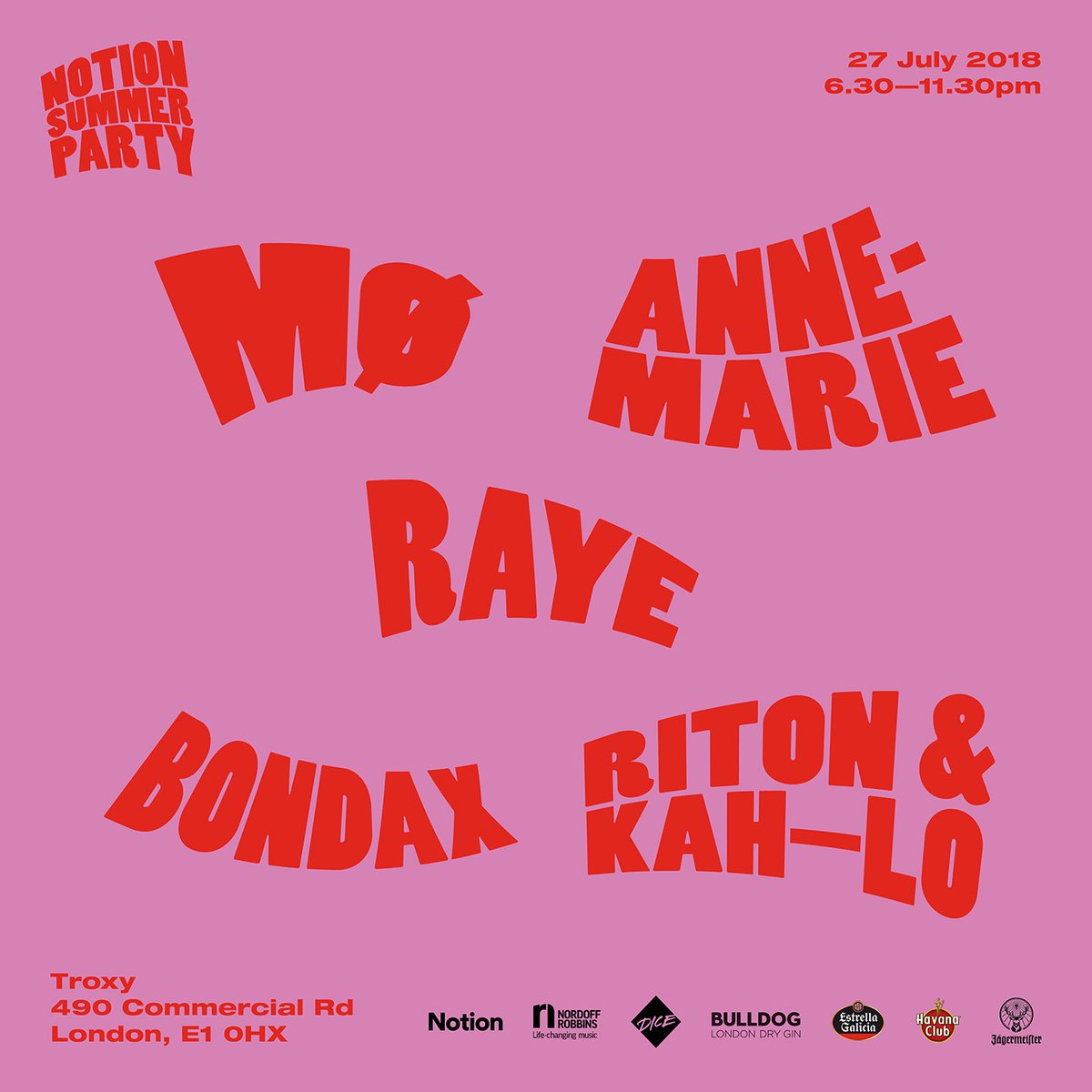 NotionMagazine's tweet image. The line-up for our biggest-ever summer party is here! On July 27th we’ll be taking over @TroxyLondon with @MOMOMOYOUTH, @AnneMarie, @RAYE, @ritontime &amp;amp; @thatKahLo and @bondax. You’ll be gutted to miss it. Get your free tickets now bit.ly/2INtBYL #NotionSummerParty