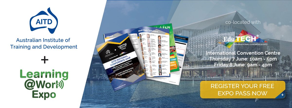 LearnatworkAU's tweet photo. This year, for the first time, the Learning@Work Expo at EduTECH – has combined with the annual Australian Institute of Training & Development (AITD) National Conference. Register now to avoid the queue NEXT WEEK: https://t.co/eL1BUpn7BZ #AITD2018 @EduTECH_au #LearningAtWorkAu https://t.co/2yniKu1rhC