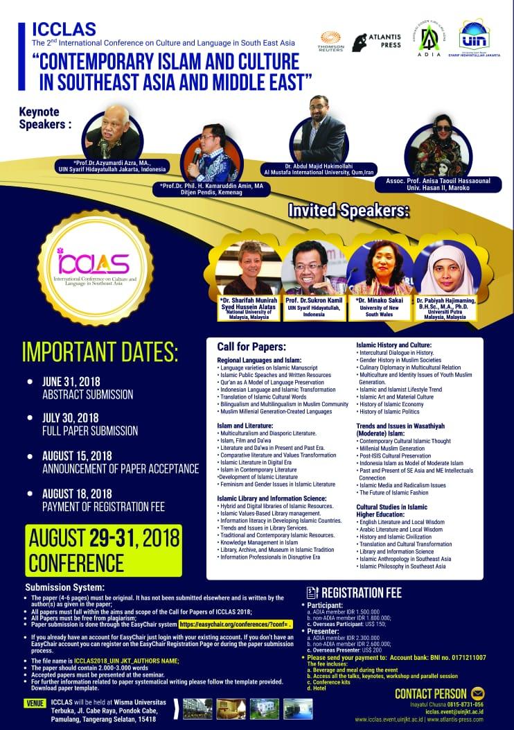 The Second International Conference on Culture and Language in Southeast Asia, ICCLAS 2018.

FAH UIN Jakarta akan menyelenggarakan Seminar Internasional ke-2 pada tanggal 29 s/d 31 Agustus 2018.

#icclas 
#icclas2018
#uinjkt
#uinjakarta 
#fahuinjkt 
#fahuinjakarta 
#conference