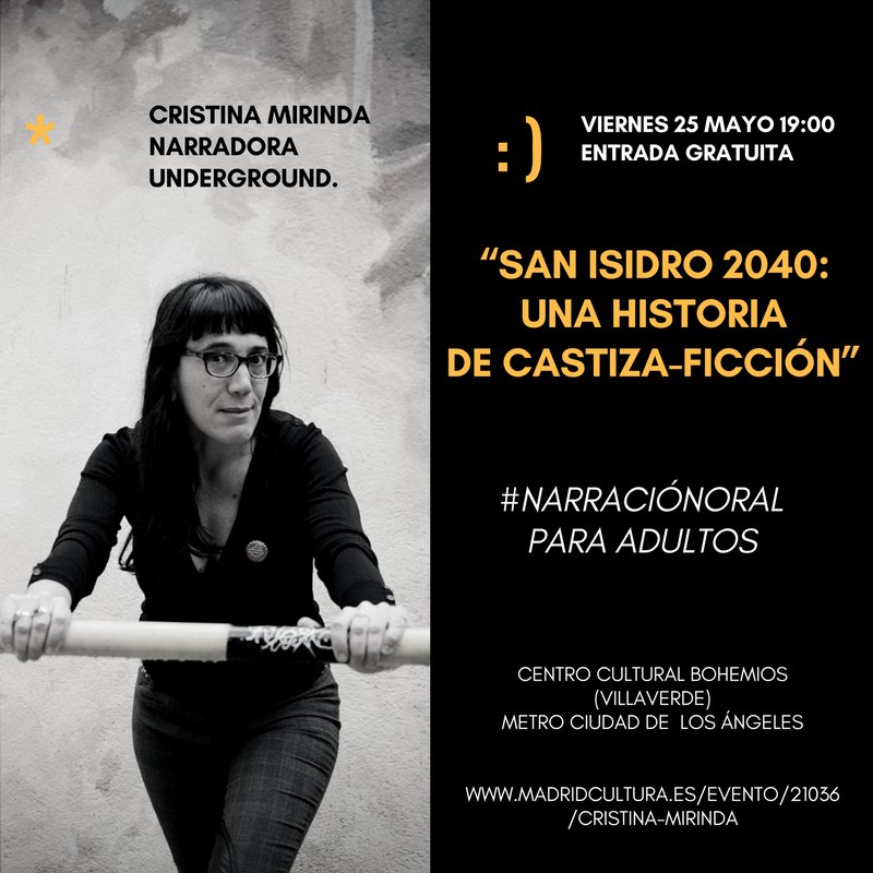 👋📖Recordamos que hoy a las 19:00 horas tenemos <"San Isidro 2040, una historia de castiza-ficción" narración por <a href="/CristinaMirinda/">Cristina Mirinda</a>  A las 19:00 en el Centro Cultural Bohemios (Villaverde). Entrada gratuita// Metro: Ciudad de los Ángeles.