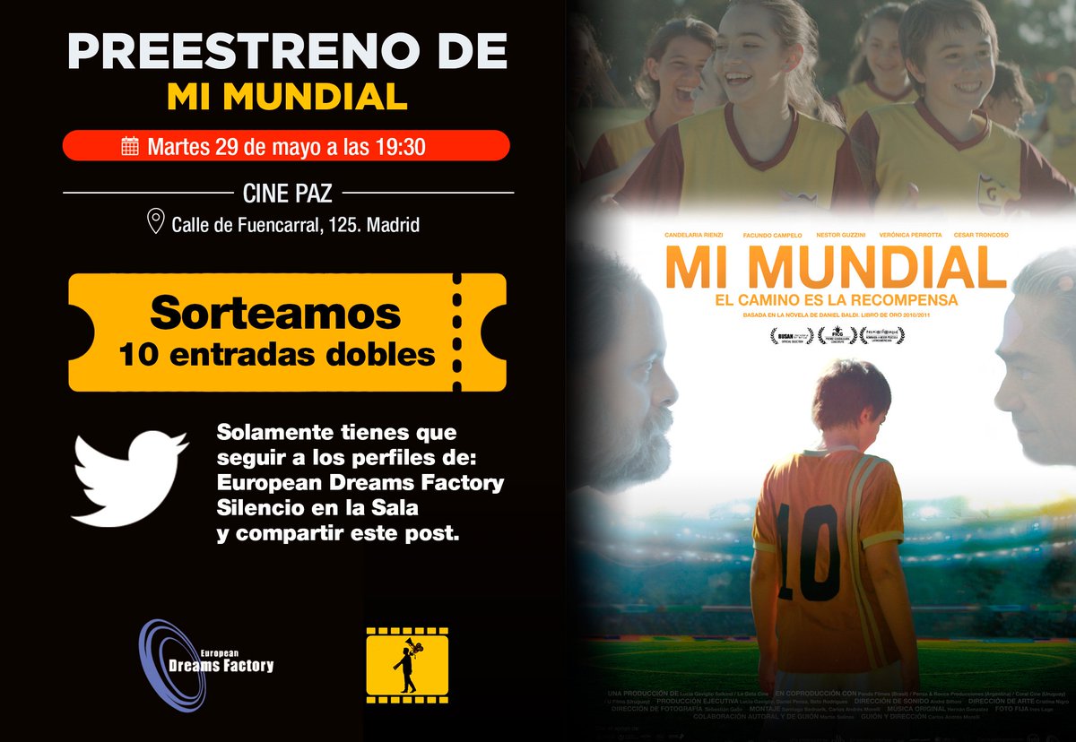 Tenemos otro SORTEO con @EuropeanDreamsFactory ¿Quieres asistir al PREESTRENO de #MiMundial el próximo martes 29 de MAYO? Síguenos, comparte y dinos con quien vienes! El protagonista es un nicño de 13 años que se convierte en futbolista profesional! youtu.be/tE-9eU5RUvA