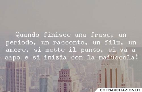 Carla Di Sante On Twitter Oggi E Il Il Giorno Del Mio Punto E A Capo Punto E A Capo Frasi