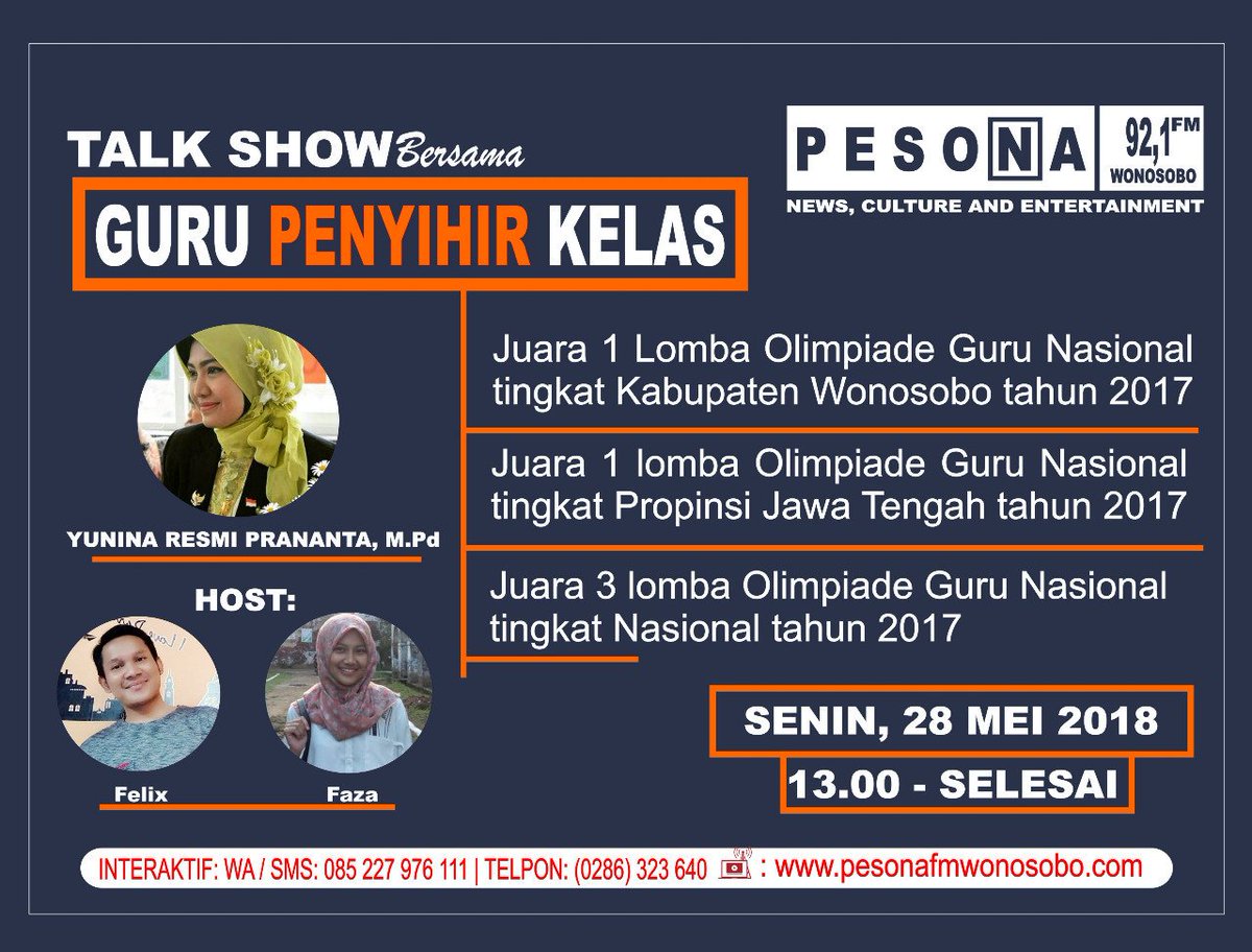 Saksikan Talk show GURU PENYIHIR KELAS pada Senin 28 Mei 2018 jam 1 siang😀..  Tetep di 92,1 fm radio pesona "pass di hati" ❤️
