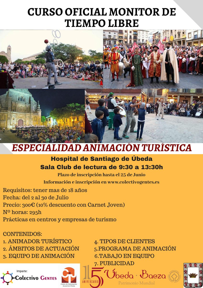 Curso oficial Monitor/a de Tiempo Libre especialidad Animación Turística. 295 horas impartido por Colectivo Gentes de Jaén.
2 de julio horario de 9,30 a 13,30 Sala Club de Lectura del Hospital de Santiago de Úbeda.
Plazo de inscripción hasta 25 de junio :
docs.google.com/forms/d/1_OgUN…