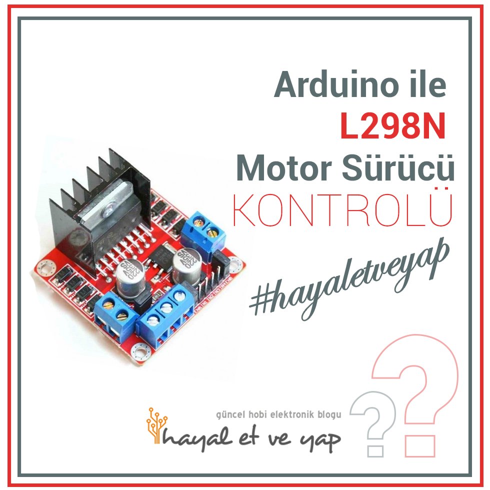 hayaletveyapcom's tweet photo. "Arduino ile L298N Motor Sürücü Kartı Kontrolü"
Makalesi Yayında! 👨💻👨💻
Makale Linki : https://t.co/BtqUys6p6g
#arduino #l298N #robocombocom #ArduinoProjemiz https://t.co/8fCHx2QHtp