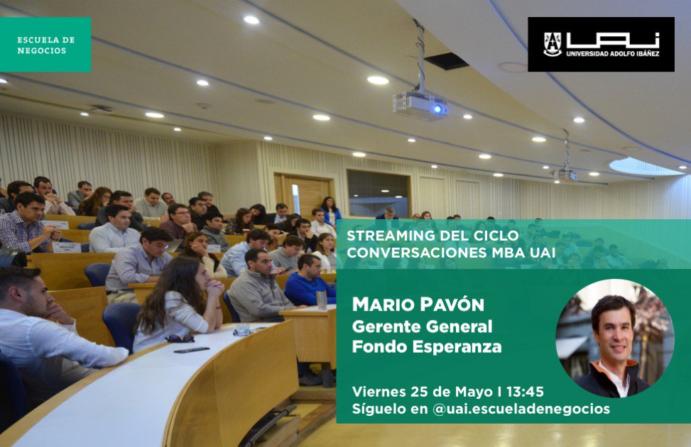 H_Arredondo's tweet photo. Viernes 25 de Mayo, te invitamos a vivir la #ExperienciaMBAUAI via streaming en el ciclo Conversaciones MBA UAI. Nuestro invitado será Mario Pavón, Gerente General de @FondoEsperanza . Síguenos en el FB de @NegociosUAI . #ExperienciaMBAUAI #MBAUAI #EMBAUAI @AlumniUAI @UAI_CL https://t.co/Scp51w3TkO